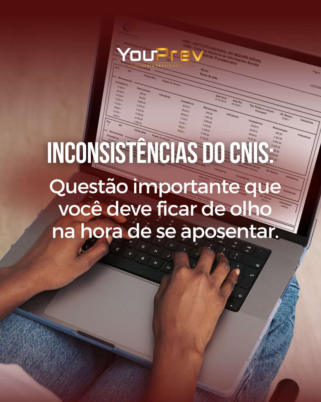 Você está visualizando atualmente Inconsistências do CNIS: analise antes de solicitar sua aposentadoria