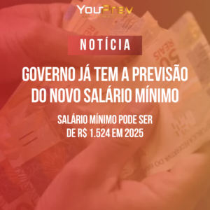 PREVISÃO: O salário mínimo para 2025 pode chegar a R$ 1.524