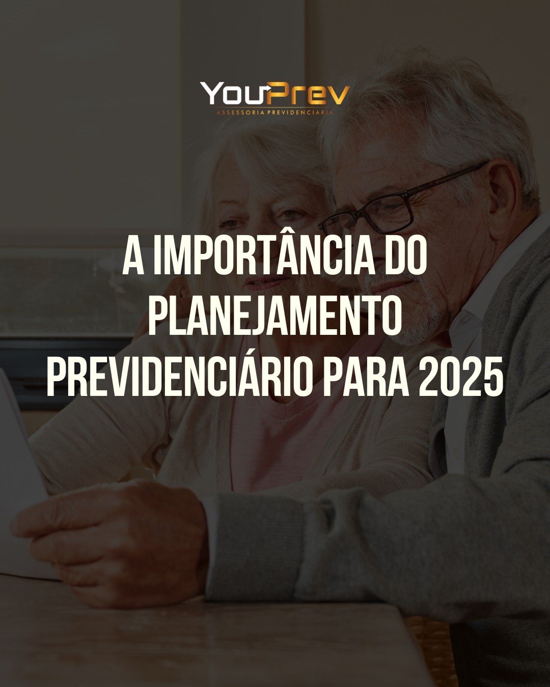 Você está visualizando atualmente A importância do Planejamento Previdenciário com as novas regras de transição em 2025