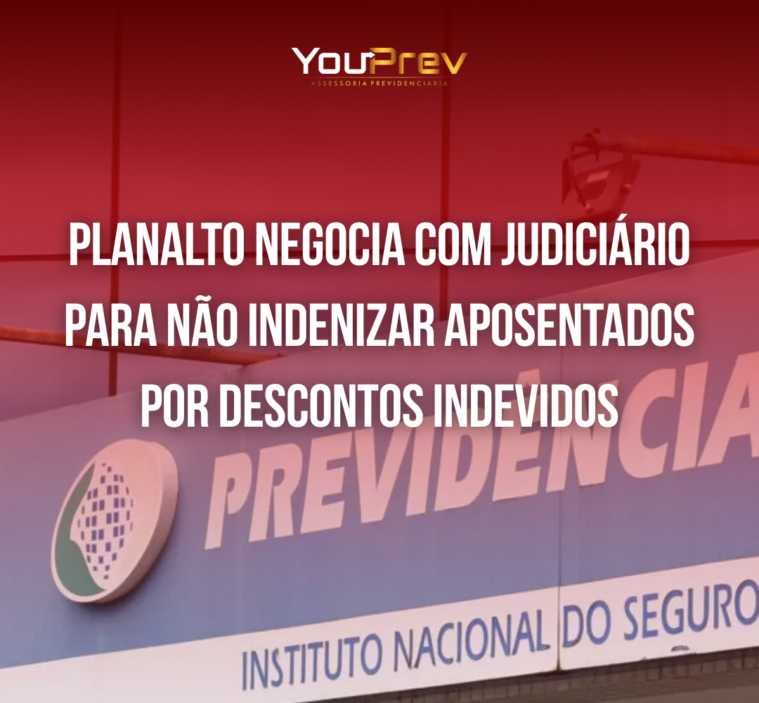 Você está visualizando atualmente Governo busca acordo para limitar indenizações a aposentados vítimas das fraudes no INSS