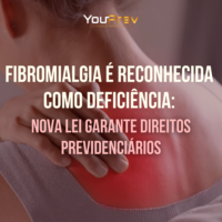 Fibromialgia poderá ser considerada deficiência dando direito ao BPC