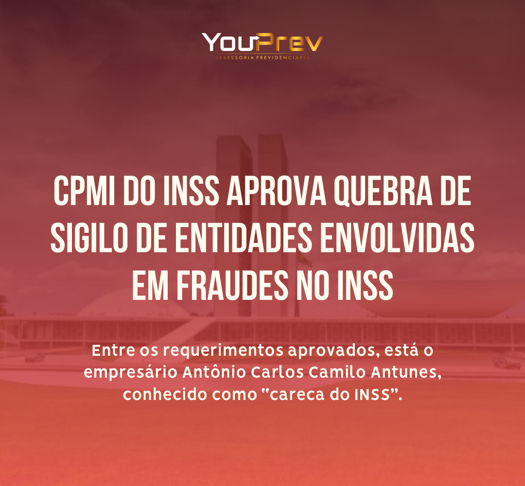 Você está visualizando atualmente CPMI do INSS aprova quebra de sigilo bancário de entidades envolvidas