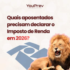 Quais aposentados precisam pagar imposto de renda em 2026?