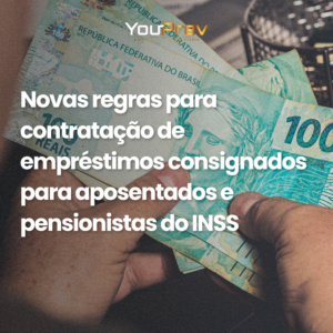 Novas Regras Para Contratação de Empréstimos Consignados do INSS Entram em Vigor