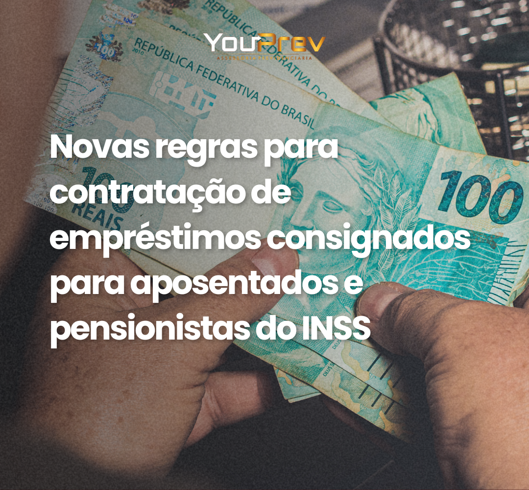 Você está visualizando atualmente Novas Regras Para Contratação de Empréstimos Consignados do INSS Entram em Vigor